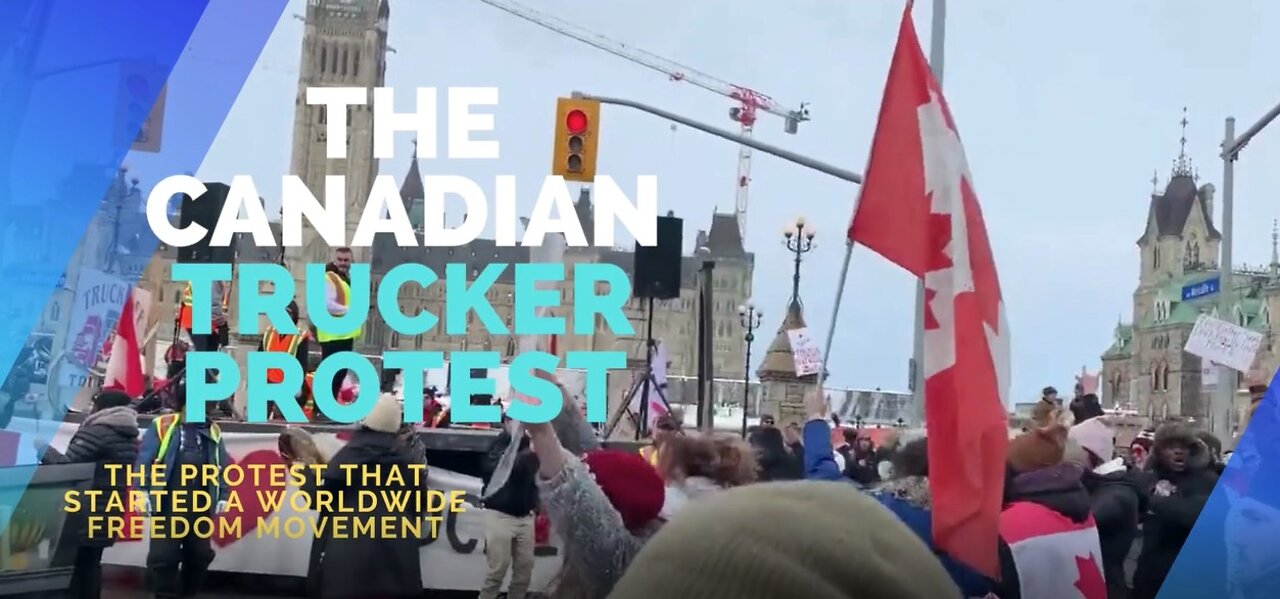 The Canadian Trucker Protest