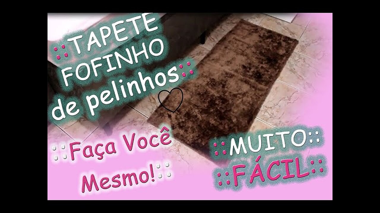 DIY Tapete Peludinho|Tapete Felpudo | Como Fazer Tapete Gastando Pouco |DIÁRIO DE REFORMA QUARTO