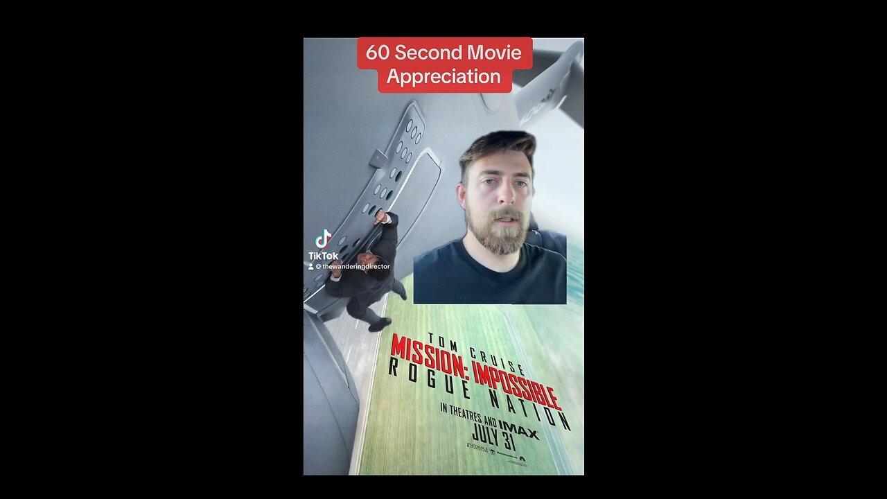 MISSION: IMPOSSIBLE 5 - ROGUE NATION | 60 Second Movie Appreciation