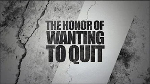 The Honor of Wanting to Quit - Martin Parkhotyuk