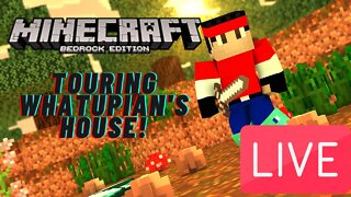 Minecraft Locals LIVE - Touring WhatUpIan's House!