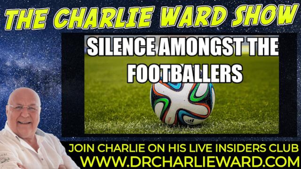 SILENCE AMONGST THE FOOTBALLERS WITH CHARLIE WARD