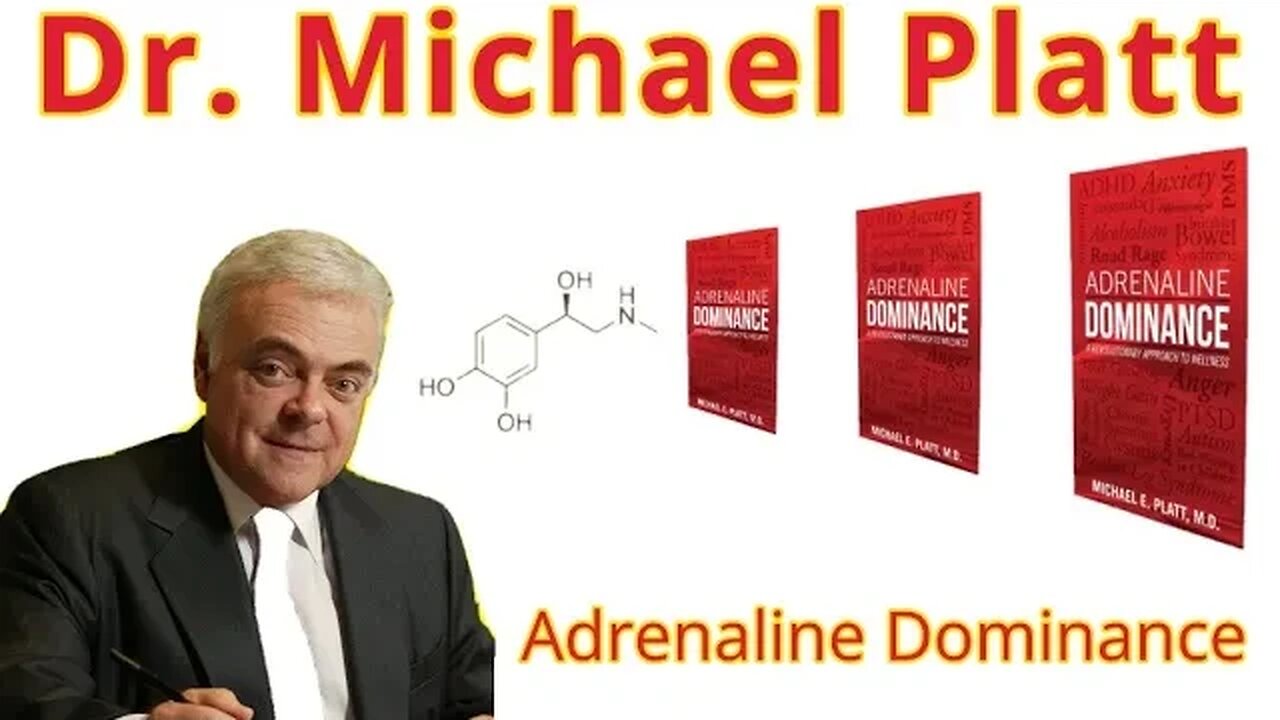 Unveiling the Hidden Power of Adrenaline: Dr. Michael E. Platt, Author of ‘Adrenaline Dominance’