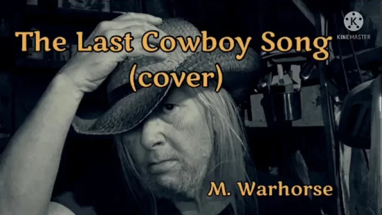 The Last Cowboy Song