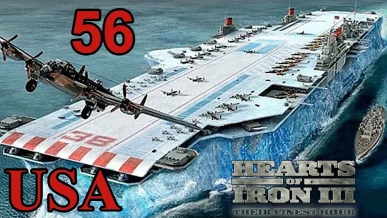 Ice Super Carriers? U.S.A. 56 - Black ICE 11.2 - Hearts of Iron 3 - Project Habakkuk