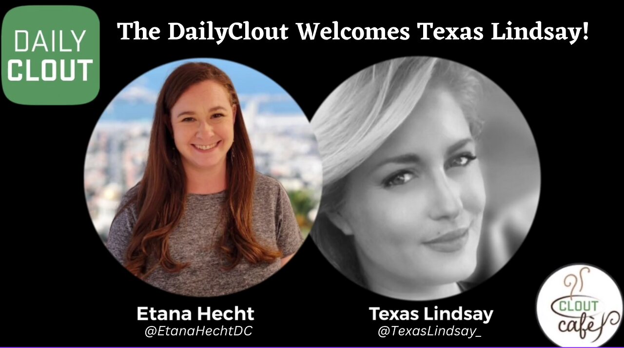 DailyClout Welcomes Texas Lindsay!