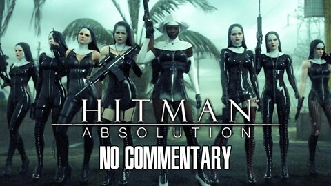 Part 2 // [No Commentary] Hitman: Absolution HD - Xbox One Gameplay