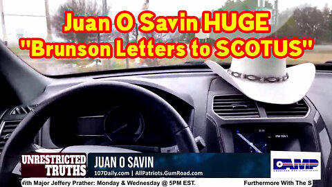 Juan O Savin Reveal "Brunson Letters to SCOTUS"