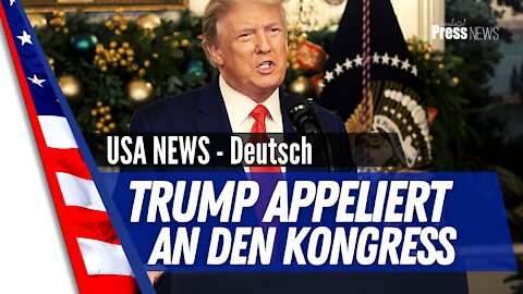 Trump News Deutsch - Trump appelliert an den Kongress für das amerikanische Volk