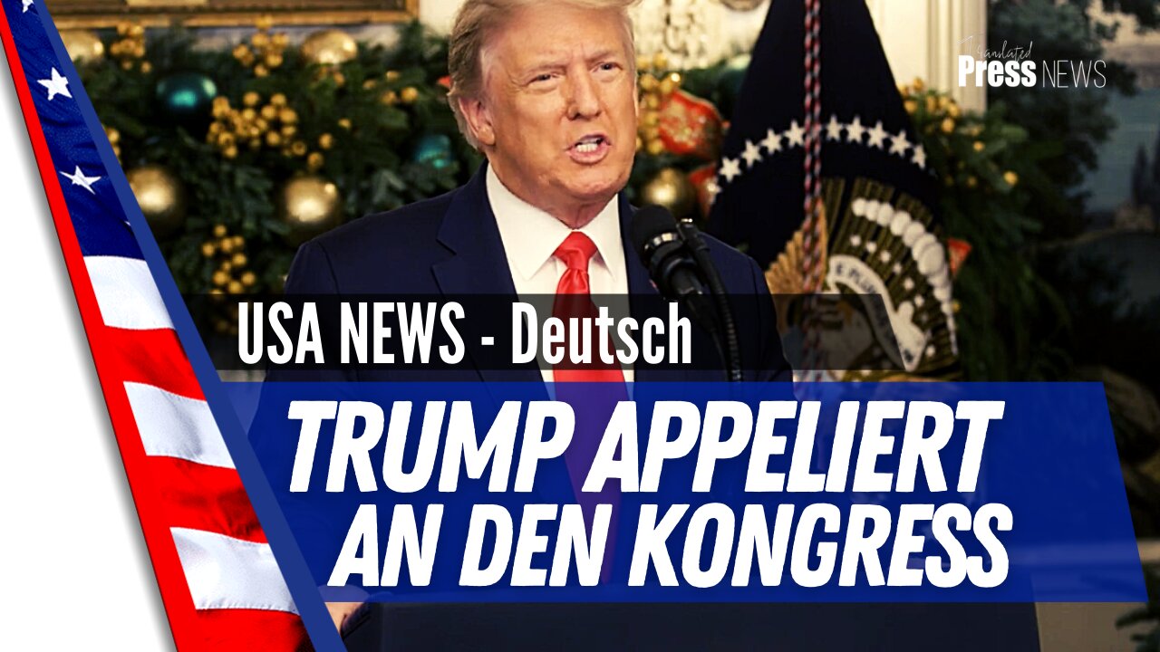 Trump News Deutsch - Trump appelliert an den Kongress für das amerikanische Volk