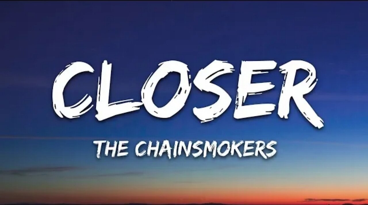 The Chainsmokers - Closer (Lyrics)