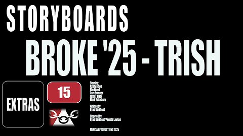 STORYBOARDS - BROKE 25 - TRISH