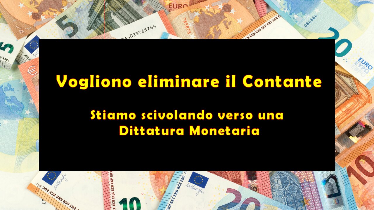 Vogliono Eliminare il Contante