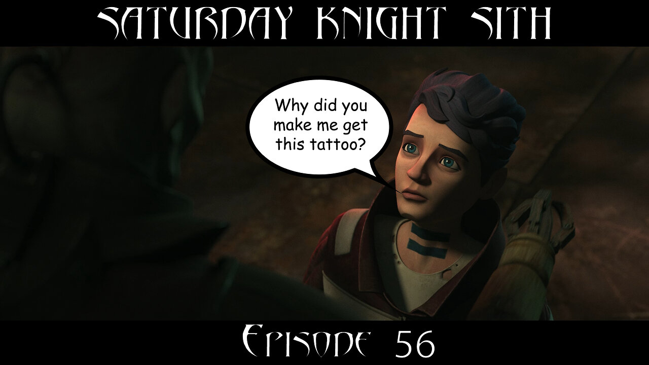 Saturday Knight Sith #56 Bad Batch Ep 10 Review, If We Owned Star Wars? Take Down The Panel?