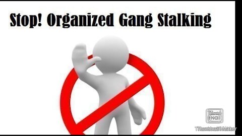 Organized Stalking: The Truth