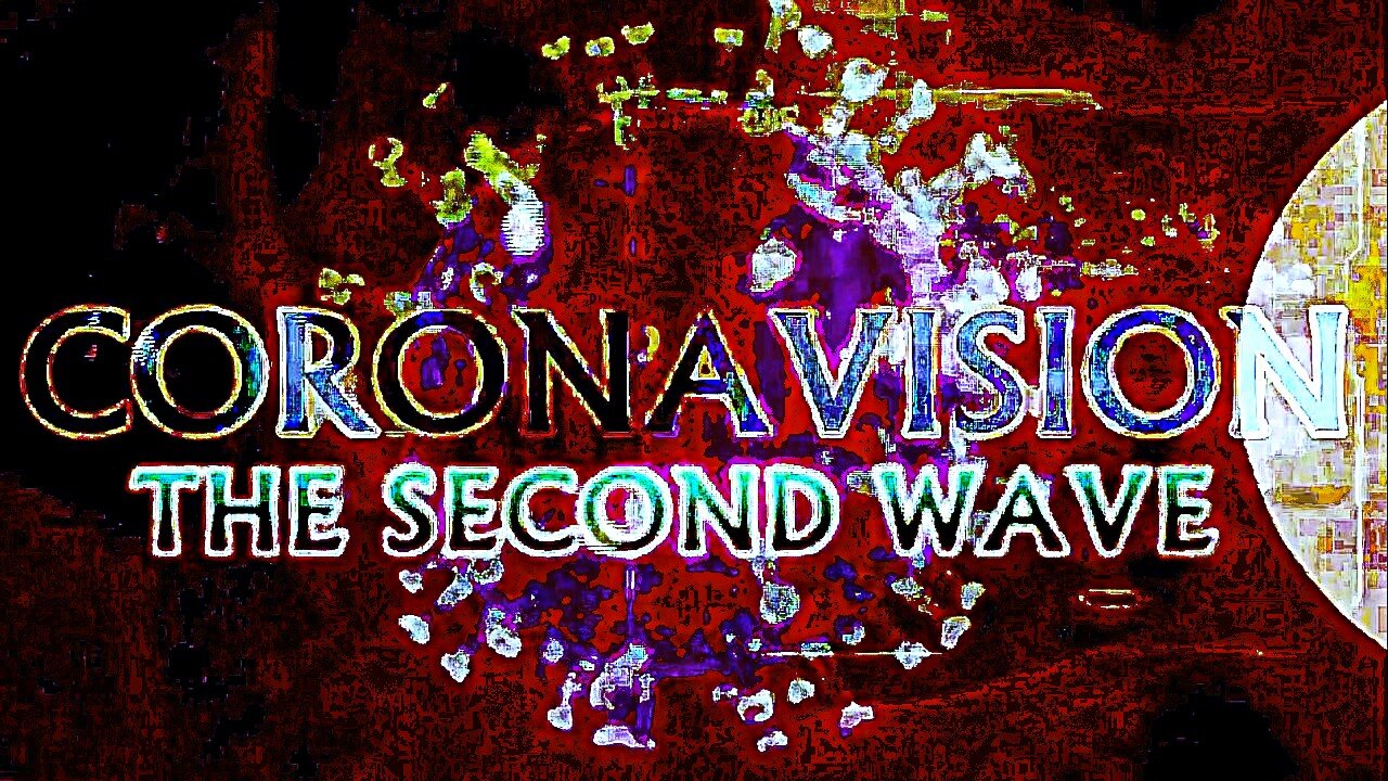 CORONAVISION II : The Second Wave (2020) - Mix