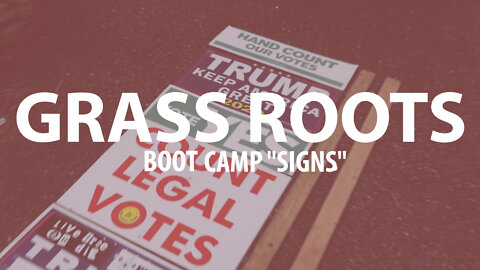 GRASS ROOTS BOOT CAMP EPISODE 1 "SIGNS"