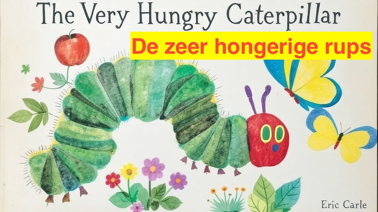 Rupsje Nooitgenoeg - The Very Hungry Caterpillar Dutch | HD AI geanimeerd