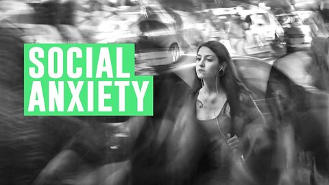 Social Anxiety Makes You Feel Uncomfortable?