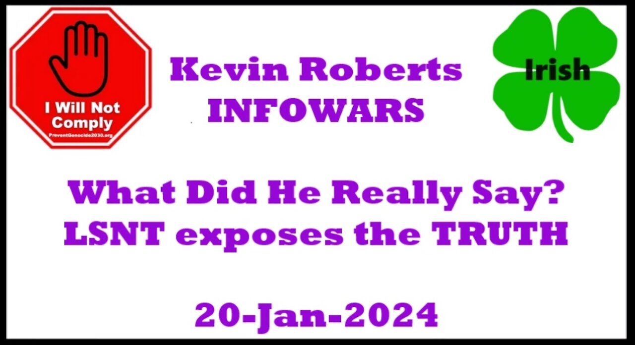 What Did Kevin Roberts Really Say At DAVOS 2024 LSNT 20-Jan-2024