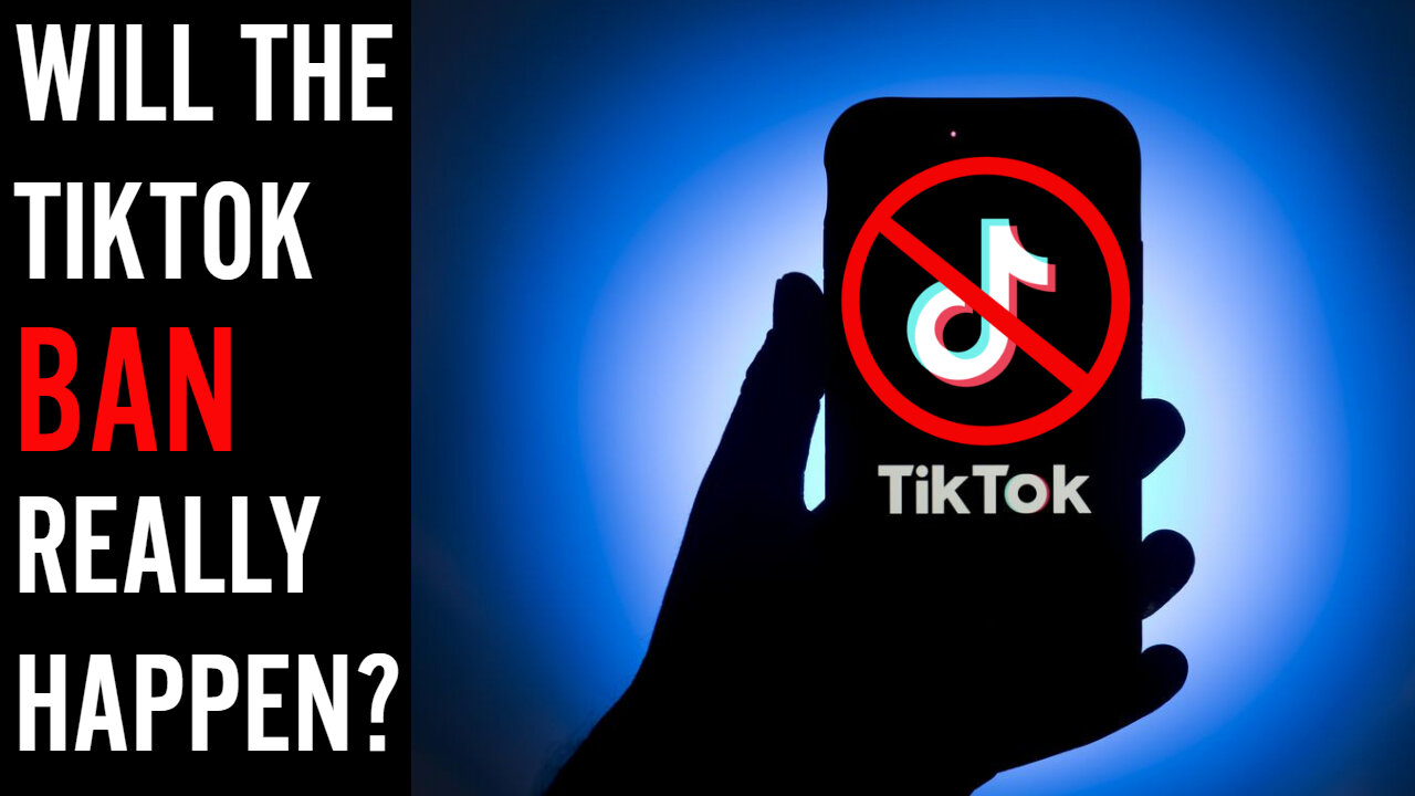 Will Congress actually have the guts to BAN TikTok? And what could this mean for YouTube and Rumble?