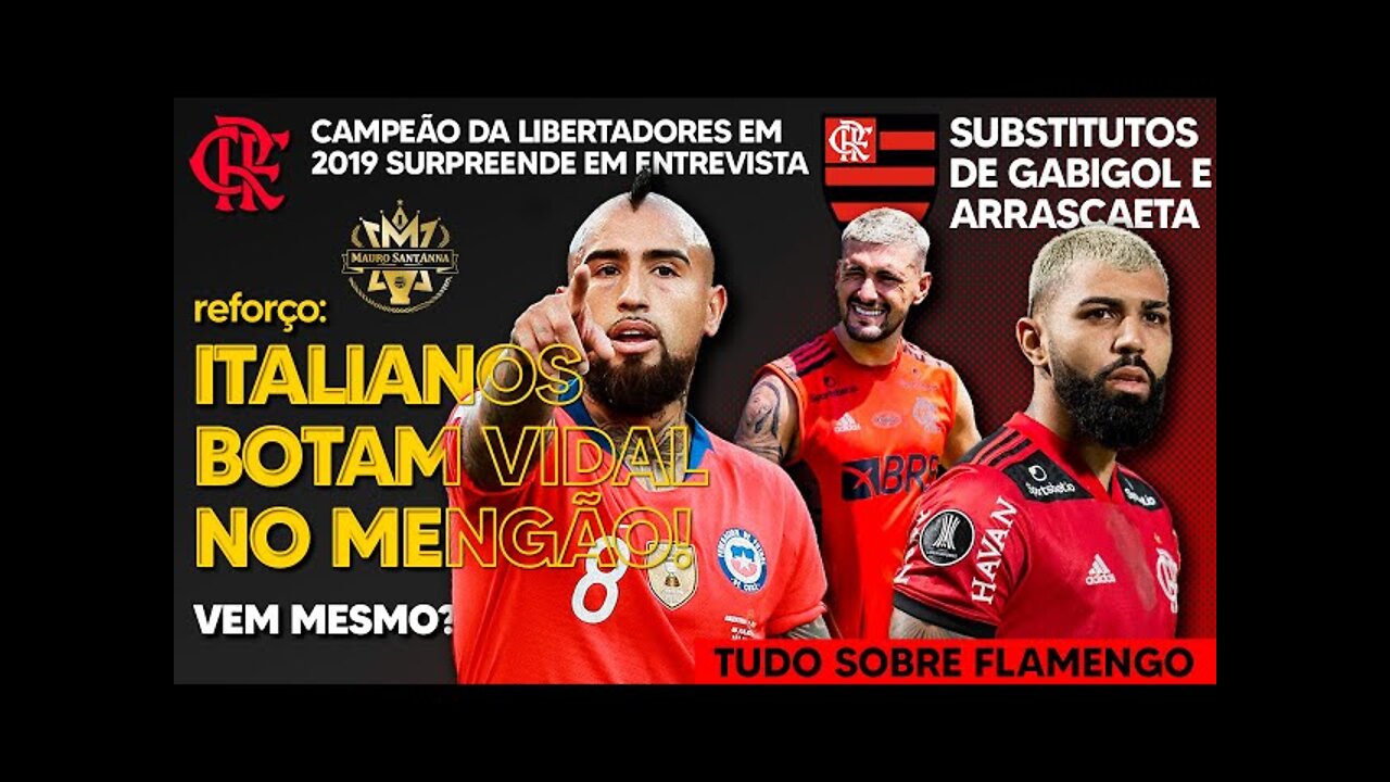 REFORÇO: ITALIANOS BOTAM VIDAL NO FLAMENGO! CAMPEÃO DA LIBERTADORES FAZ REVELAÇÃO SOBRE 2019 | E+