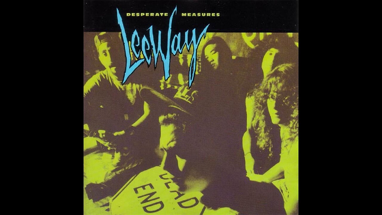 Leeway - Desperate Measures