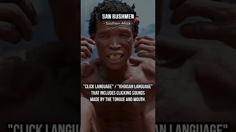 Ancient Dialect of San People #Indigenous #language #sanpeople