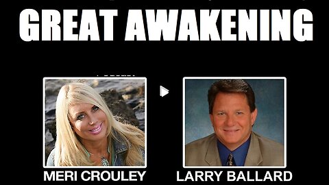 LARRY BALLARD with INTEL on GLOBAL BANKERS and GREAT AWAKENING!