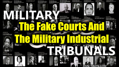 The Fake Courts And The Military Industrial