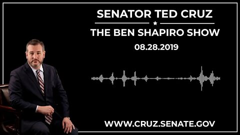 Sen. Ted Cruz on the Ben Shapiro Show Discussing Immigration and Big Tech Censorship