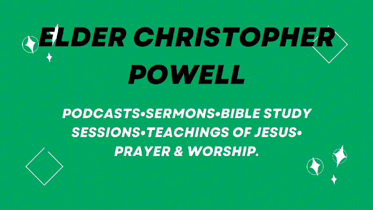 Elder Christopher Powell - I Will Build My Church (Part 2)