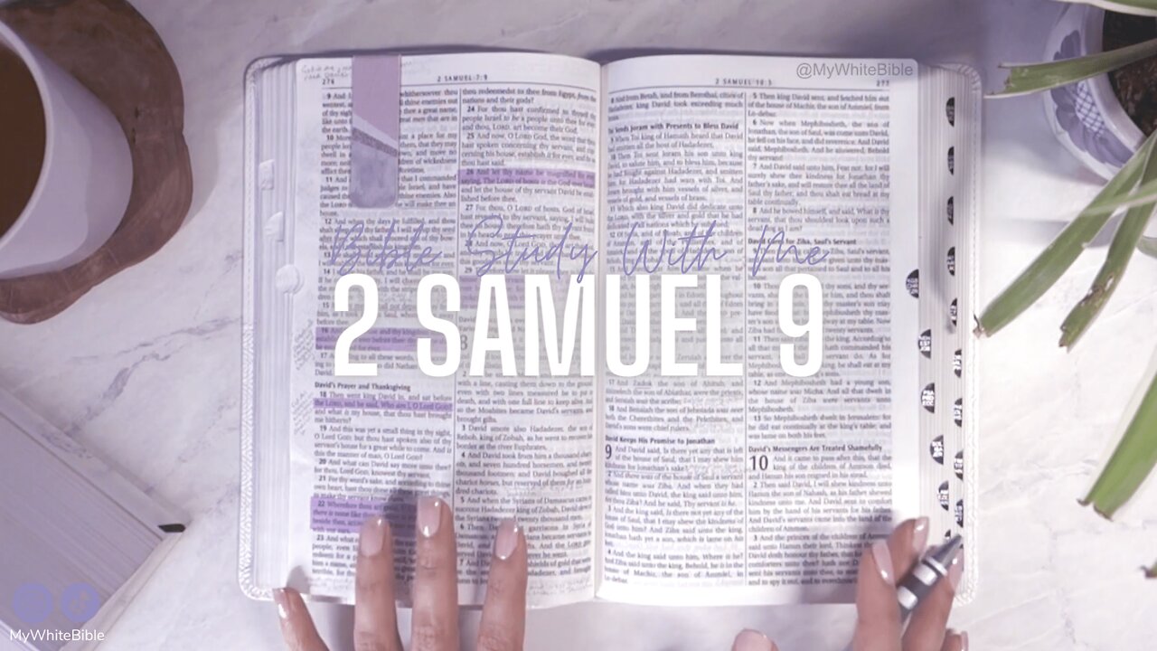 Bible Study Lessons | Bible Study 2 Samuel Chapter 9 | Study the Bible With Me