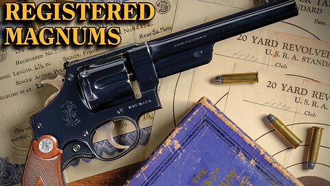 The Smith & Wesson Registered Magnum