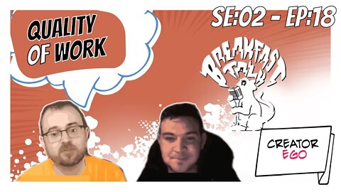 Quality of Work-Breakfast Talk-SE 2 EP 18