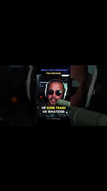 Whatever You Consume YOU BECOME