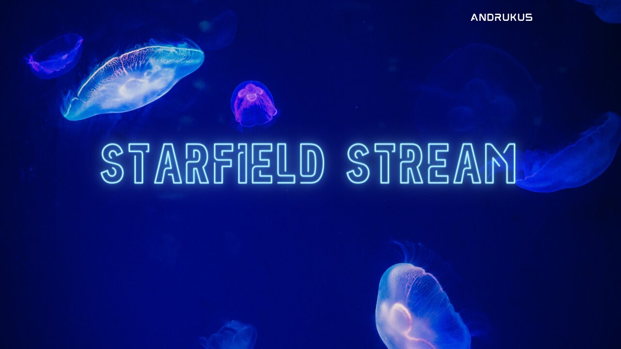 Starfield stream