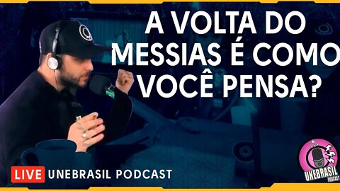 Como as pessoas acham que é a volta do Messias?