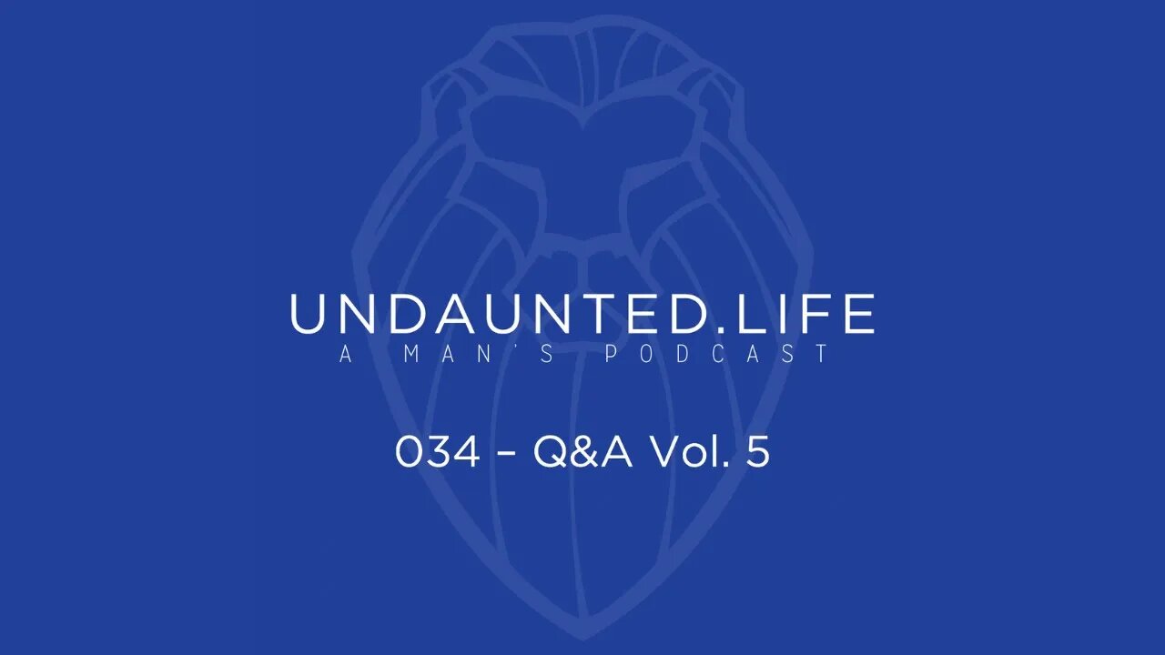 034 - Q&A Vol. 5