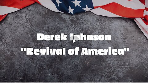 Derek Johnson 'Revival Of America' – The Truth Unfolds Before 2025!! Dec 17