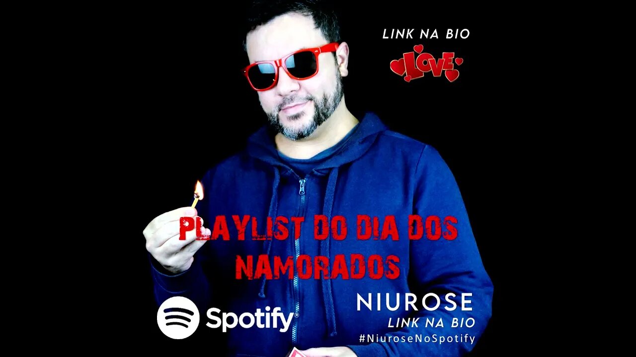 Niurose | Playlist do Dia dos Namorados