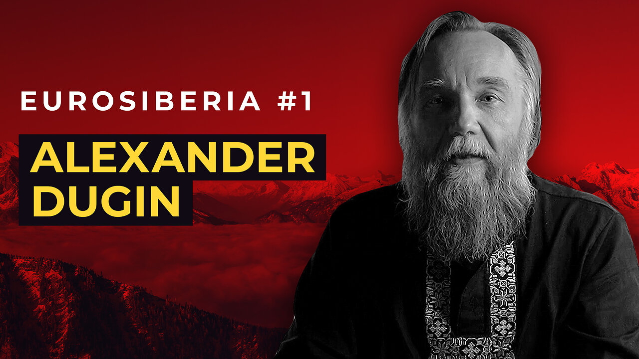 Alexander Dugin — Eurosiberia #1