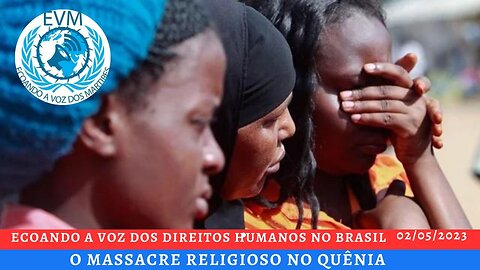 O Massacre Religioso no Quênia