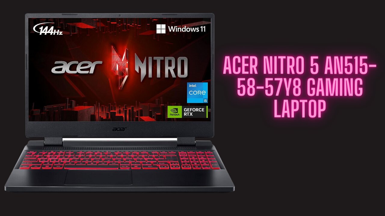 best Acer Nitro 5 AN515-58-57Y8 Gaming Laptop | Amazon Review