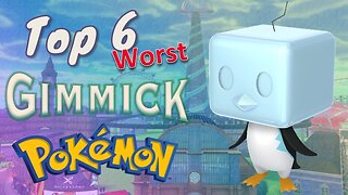 The Top 6 Worst "Gimmick" Pokémon