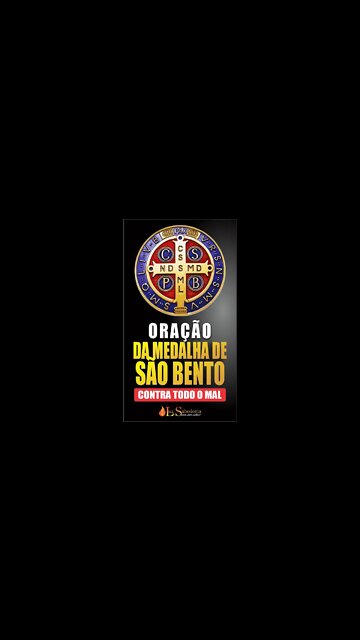 São Bento: Oração da medalha de São Bento