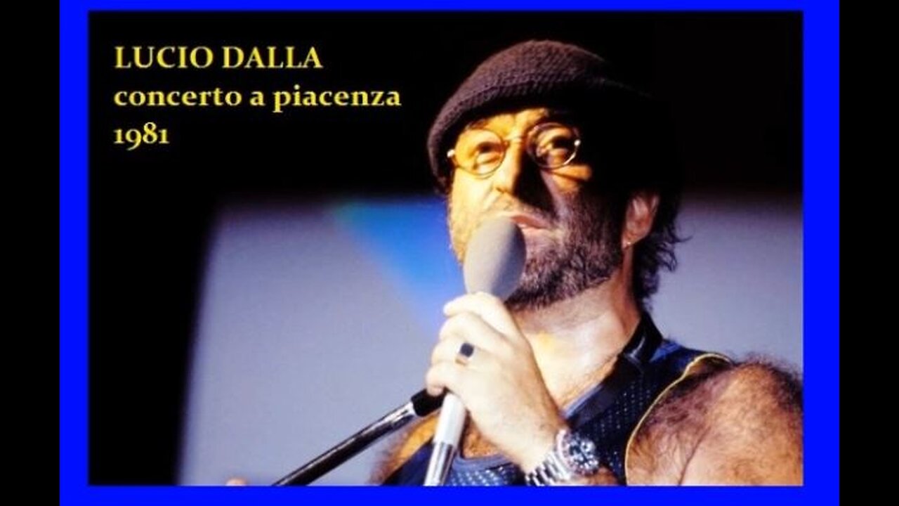 LUCIO DALLA---CONCERTO A PIACENZA