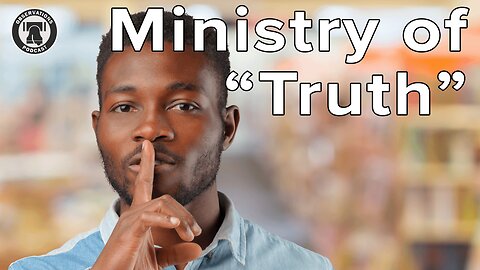 Ministry of "Truth"