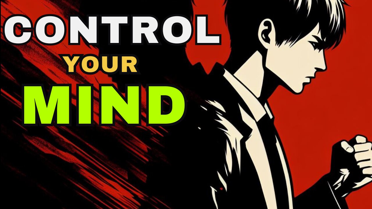 Control YOUR Mind. Motivetional Story