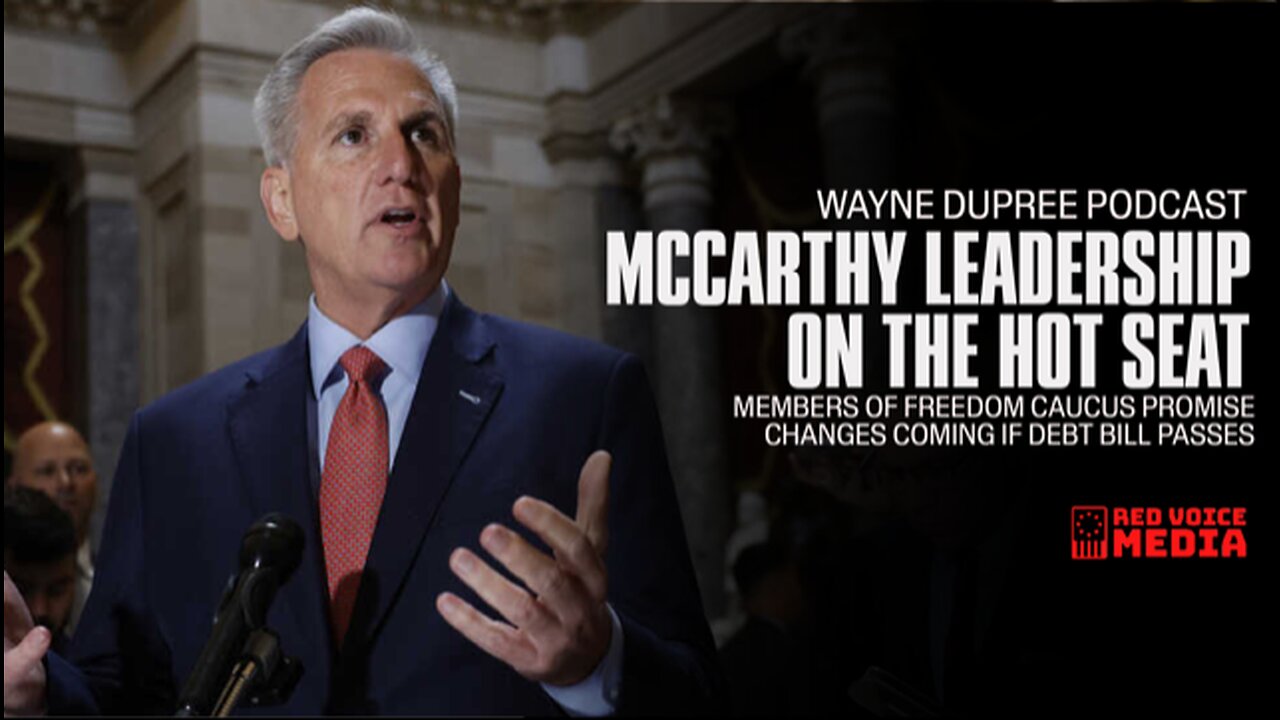 McCarthy Speakership On The Hotseat | Will Freedom Caucus Act To Remove? | The Wayne Dupree Show